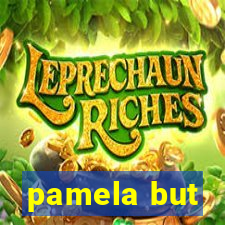 pamela but